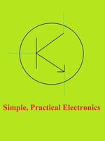 Simple, Practical Electronics - Steven Bayes