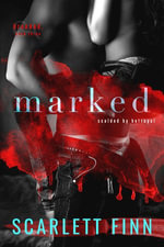 Marked : Scalded by Betrayal - Scarlett Finn