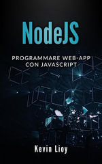 NodeJS: Programmare Web-App Con Javascript : Programmazione Web, #3 - Kevin Lioy