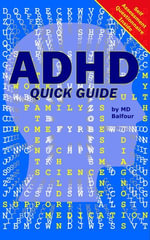 ADHD Quick Guide : Mental Health and Wellbeing Quick Guides - MD Balfour
