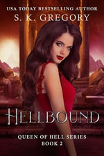 Hellbound : Queen of Hell Series, #2 - S. K. Gregory