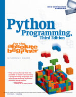 Python Programming for the Absolute Beginner - Michael Dawson
