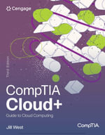 CompTIA Cloud+ Guide to Cloud Computing - Jill West
