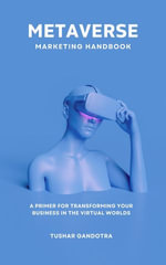 Metaverse Marketing Handbook - Tushar Gandotra