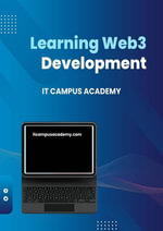 Learning Web3 Development - IT Campus Academy
