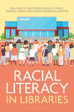 Racial Literacy in Libraries - Sally Battle