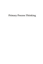 Primary Process Thinking : Theory, Measurement, and Research - Robert R. Holt