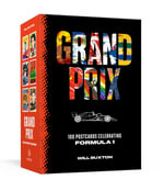 Grand Prix Postcards : 100 Postcards Celebrating Formula 1 - Will Buxton