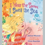 I Hear the Snow, I Smell the Sea - Jorjeana Marie