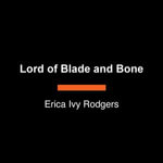 Lord of Blade and Bone : Waking Hearts : Book 2 - Brittany Pressley
