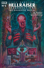 Hellraiser : Resurrections - The Onanistic Ritual #1 - Zac Thompson