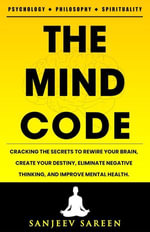 The Mind Code : Spiritually Uplifting Books - sanjeev sareen