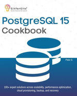 PostgreSQL 15 Cookbook - Peter G