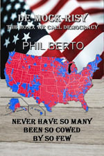 De-Mock-Risy : Phil Berto's Snippets Series, #17 - Phil Berto