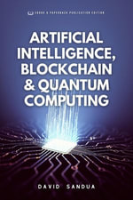 Artificial Intelligence, Blockchain & Quantum Computing - David Sandua