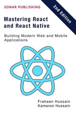 Mastering React Bootstrap : Building Responsive UIs with Ease - Kameron Hussain