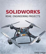 Solid Works for Real Engineering Projects - Omar Freije