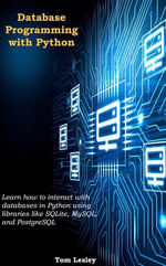 Database Programming with Python - Tom Lesley