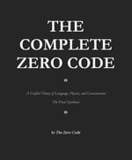The Complete Zero Code - The Zero Code