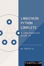 LangChain Python Complete Guide - Justin Lu