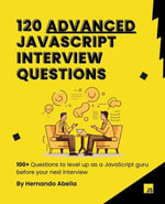 120 Advanced JavaScript Interview Questions - Hernando Abella
