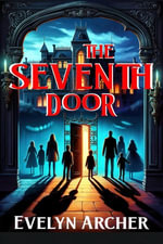 The Seventh Door - Evelyn Archer