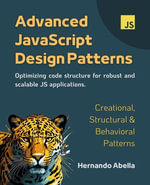 Advanced JavaScript Design Patterns - Hernando Abella