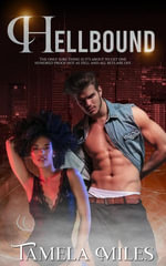 Hellbound : A Coffee and Creme Paranormal Romance - Tamela Miles