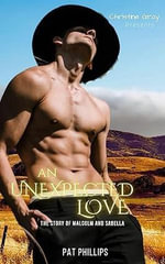 An Unexpected Love, A BWWM Romance) - Pat Phillips