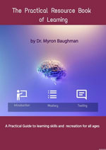 The Practical Resource Book : The Learning Series, #1 - Myron Baughman