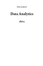 Data Analytics : Data Analytics - shiva