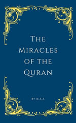 The Miracles of the Quran - MAA