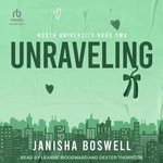 Unraveling : North University - Janisha Boswell