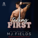 Taking First - M. J. Fields