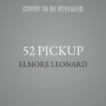52 Pickup - Elmore Leonard