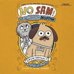 No Sam! and the Meow of Deception : A Graphic Novel - Drew Daywalt