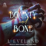 Bounty and Bone : Monsters in My Bed - L. Eveland