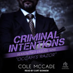 Criminal Intentions- Season Two, Episode Nine : Occam's Razor - Cole Mccade