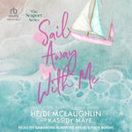 Sail Away With Me - Heidi McLaughlin