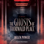 The Ghosts of Thorwald Place - Helen Power