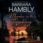 Murder in the Trembling Lands : Benjamin January Mysteries - Barbara Hambly