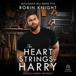 The Heartstrings of Harry - Robin Knight