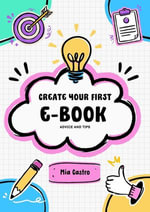 Create Your First E-Book - Mia Castro Suarez