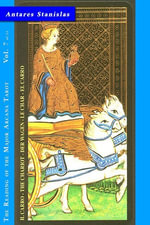 The Chariot - Vol.7 of 22 : Reading the Major Arcana Tarot, #7 - Antares Stanislas