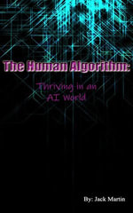 The Human Algorithm - Jack Martin