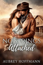No Strings Attached - Aubrey Hoffmann