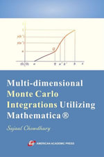 Multi-dimensional Monte Carlo Integrations Utilizing Mathematica - SUJAUL CHOWDHURY