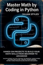Master Math By Coding In Python - Julian Styles