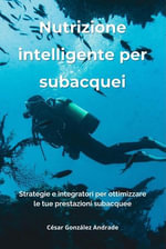 Nutrizione intelligente per subacquei - César González Andrade