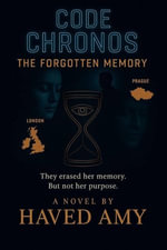 Code Chronos : The Forgotten Memory - Haved Amy